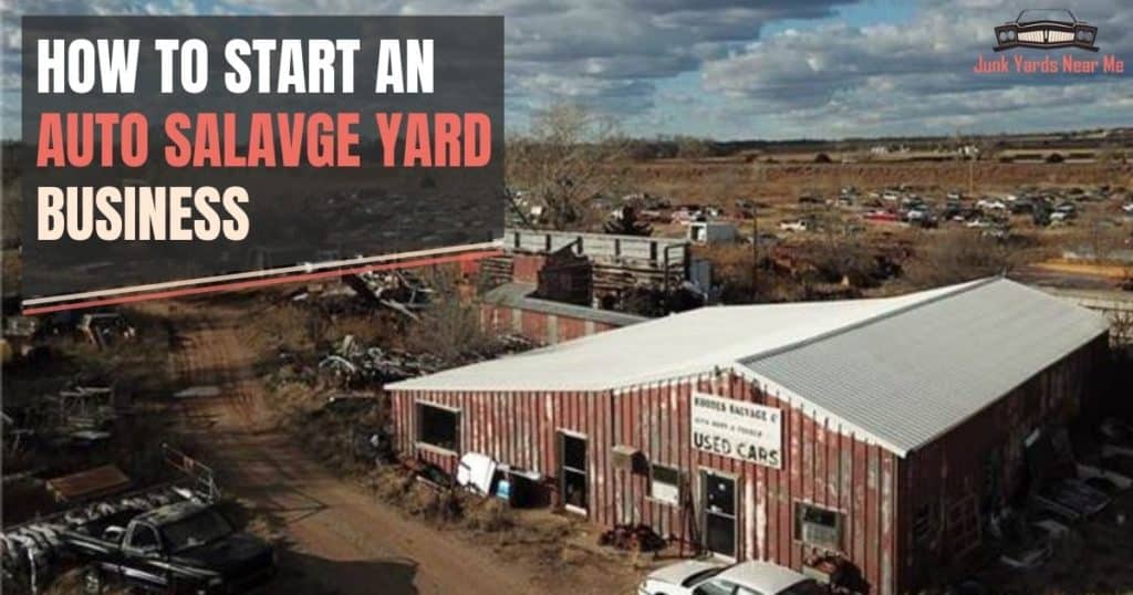 How to Start an Auto Salvage