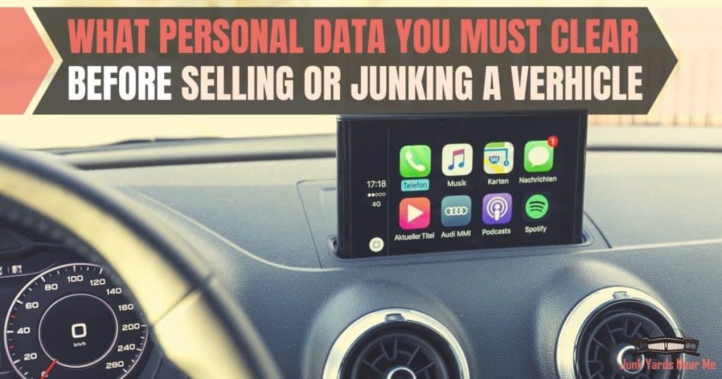 Personal Data to Remove before Junking Vehcile