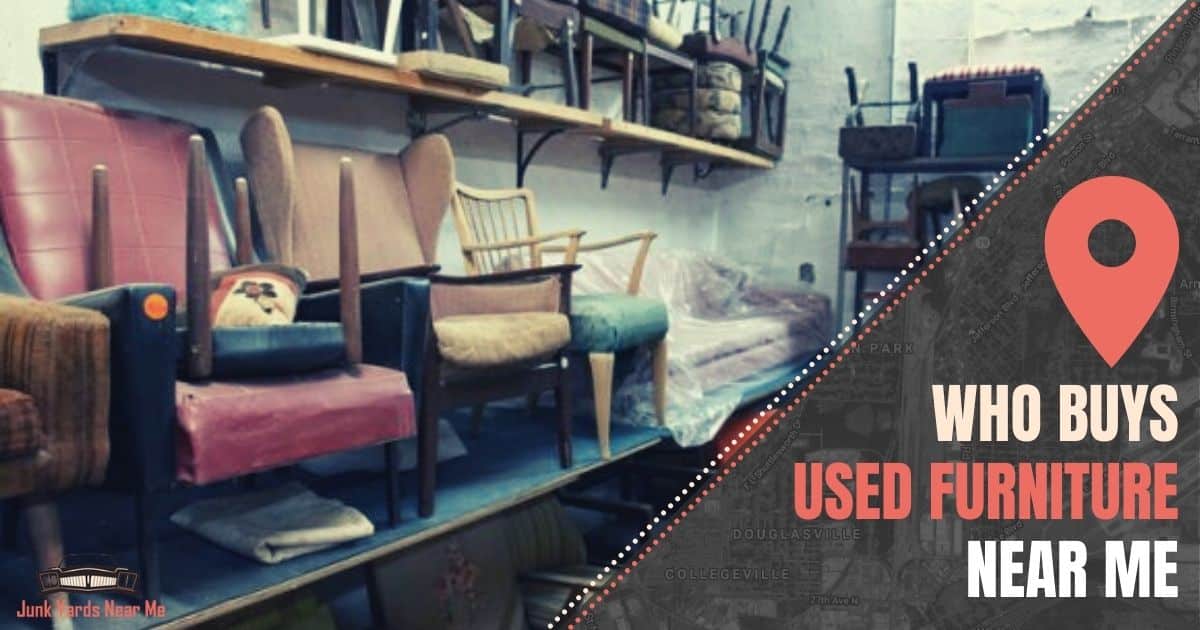 Who Buys Used Furniture Near Me [Locator Map + Guide + FAQ]