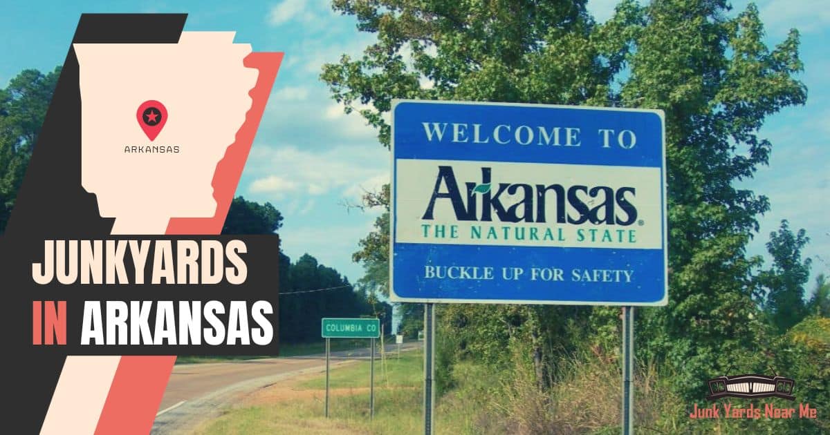 Salvage Yards in Arkansas [Locator Map + Guide + FAQ]