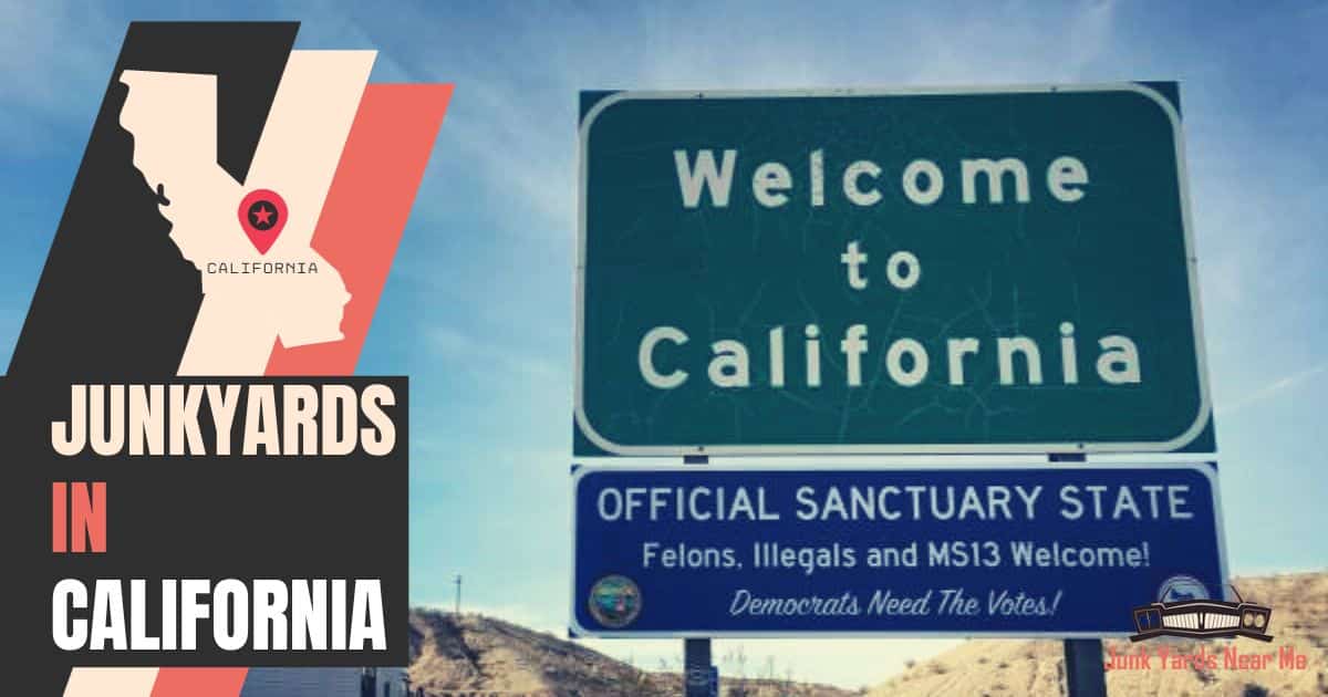 Junkyards in California [Locator Map + Guide + FAQ]
